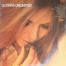 Guitars Unlimited - Tender Is The Night